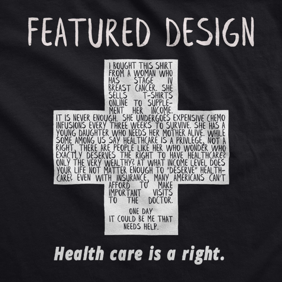 healthcare is a right design for t-shirts, sweatshirts, mugs and more